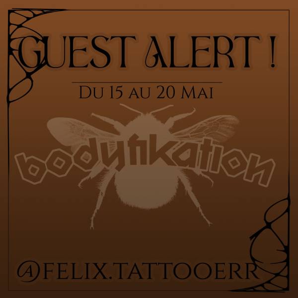 GUEST @felix.tattooerr du 15 au 20 mai 2023